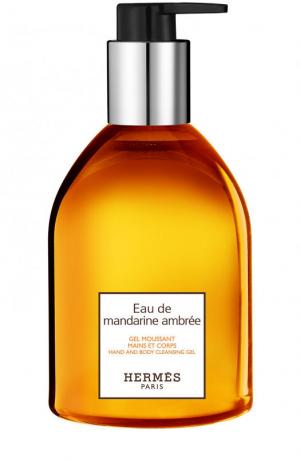 Гель для рук Eau de mandarine ambrée Hermès. Цвет: бесцветный
