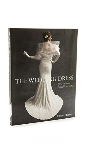 Wedding Dress: 300 Years of Bridal Fashions Books with Style. Цвет: коричневый